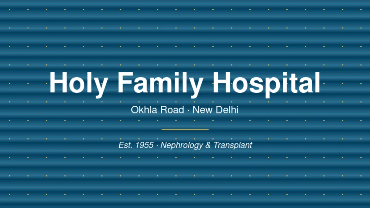 Holy Family Hospital Okhla New Delhi